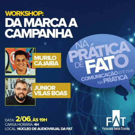 Workshop da Marca a Campanha com Murilo Cajaiba e Júnior Vilas Boas