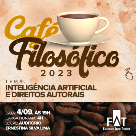 Café Filosófico com o tema “Inteligência Artificial e Direitos Autorais”